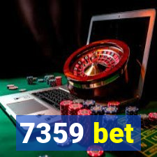 7359 bet